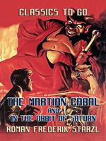   The Martian Cabal and In The Orbit Of Saturn