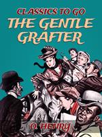   The Gentle Grafter