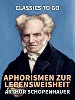   Aphorismen zur Lebensweisheit