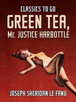   Green Tea; Mr. Justice Harbottle