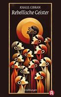   Rebellische Geister