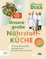   Die Ern&auml;hrungs-Docs &ndash; Unsere gro&szlig;e N&auml;hrstoffk&uuml;che