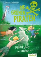   Die Grünen Piraten – Plastikplage im Biebersee