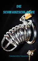   Die Schwanzschlampe