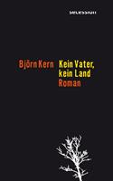   Kein Vater, kein Land