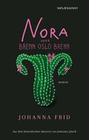   Nora oder Brenn Oslo Brenn
