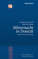   Mitternacht in Donezk