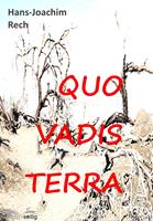   QUO VADIS TERRA