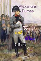   Weiß und Blau 2. Band