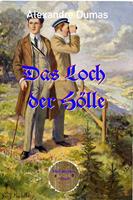  Das Loch der Hölle