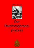   Der Reichtagbrandprozess