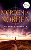   Morden im Norden: Vier Krimis in einem eBook