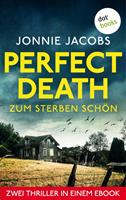   Perfect Death - Zum Sterben sch&ouml;n