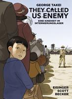   They Called Us Enemy
