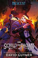   Descent &ndash; Die Reise ins Dunkel: Der Schild des Daqan