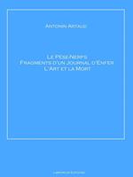 Le Pèse-Nerfs – Fragments d'un Journal d'Enfer – L'Art et la Mort
