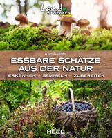   Essbare Sch&auml;tze aus der Natur