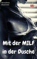   Mit der MILF in der Dusche