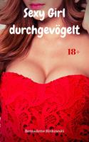   Sexy Girl durchgevögelt