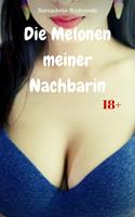   Die Melonen meiner Nachbarin
