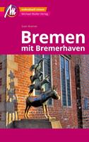   Bremen MM-City - mit Bremerhaven Reiseführer Michael Müller Verlag