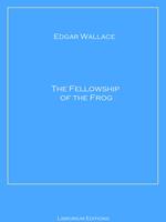   The Fellowship of the Frog