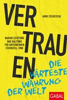   Vertrauen – die härteste Währung der Welt