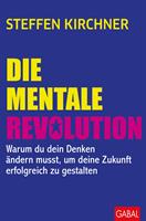   Die mentale Revolution