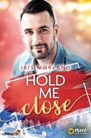  Hold Me Close