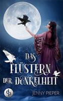   Das Flüstern der Dunkelheit