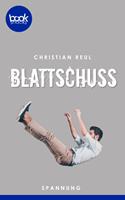   Blattschuss