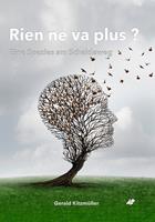   Rien ne va plus?