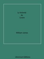   La Volonté de Croire