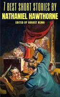 7 best short stories by Nathaniel Hawthorne