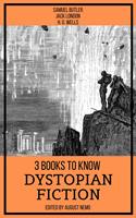   3 books to know Dystopian Fiction
