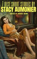   7 best short stories by Stacy Aumonier