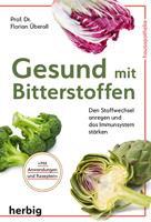   Gesund mit Bitterstoffen