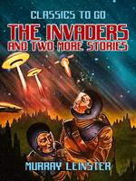   The Invaders and two more stories