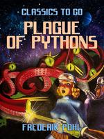   Plague of Pythons
