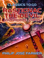   Rastignac the Devil and two more stories