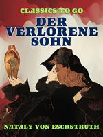   Der verlorene Sohn
