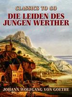   Die Leiden des jungen Werther