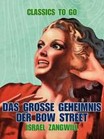   Das gro&szlig;e Geheimnis der Bow Street