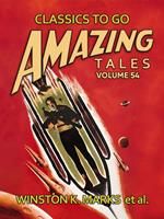   Amazing Tales Volume 54