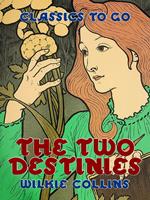   The Two Destinies