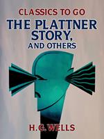   The Plattner Story, and Others