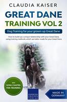Great Dane Training Vol 2 – Dog Training for your grown-up Great Dane