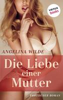   Die Liebe einer Mutter