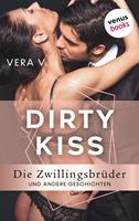  DIRTY KISS - Die Zwillingsbrüder