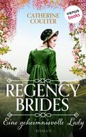   Regency Brides - Eine geheimnisvolle Lady